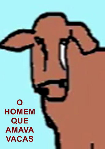 O HOMEM QUE AMAVA VACAS poster