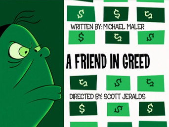 Episode 12 — A Friend in Greed