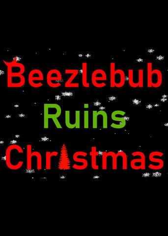 Beezlebub Ruins Christmas