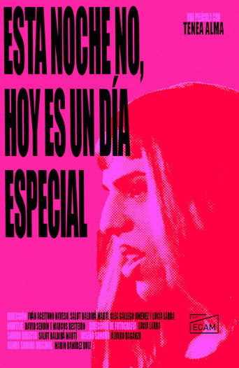 Esta noche no, hoy es un día especial