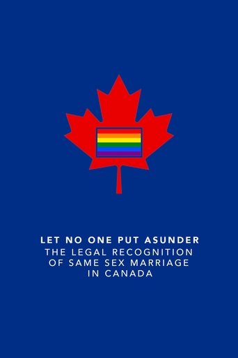 Let No One Put Asunder: The Legal Recognition of Same Sex Marriage in Canada