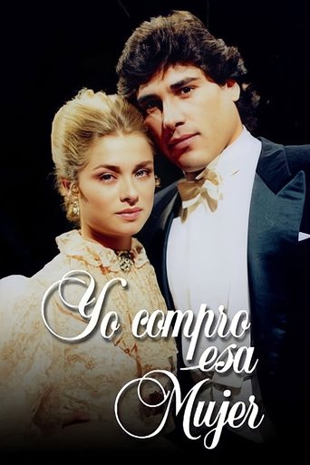 Yo compro esa mujer: Season 1