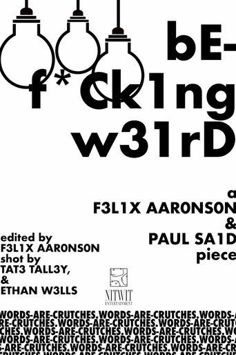 Be F*cking Weird galeri 1
