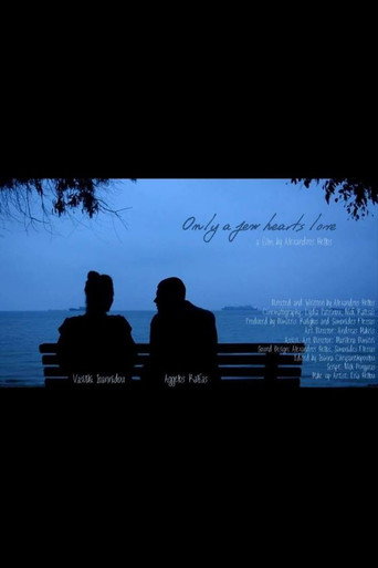 Only A Few Hearts Love (2016)
