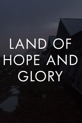Land of Hope and Glory (2017) Land of Hope and Glory (2017)