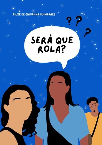 Será que rola? (2024)
