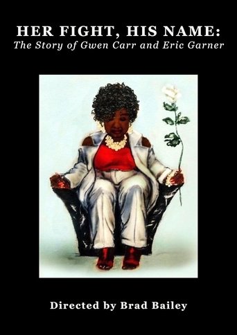 Her Fight, His Name: The Story of Gwen Carr and Eric Garner poster
