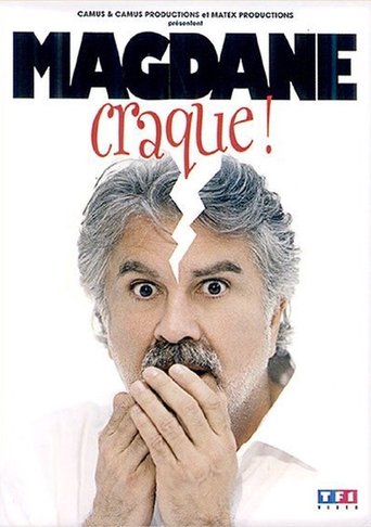 Magdane craque