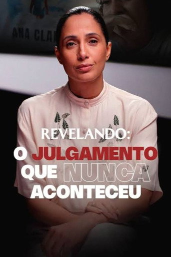 O Julgamento que Nunca Aconteceu