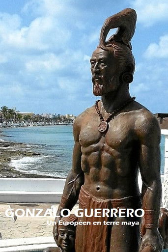 Gonzalo Guerrero, un Européen en terre maya poster