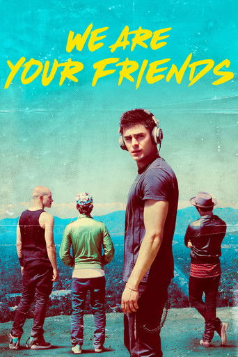 Poster de We Are Your Friends