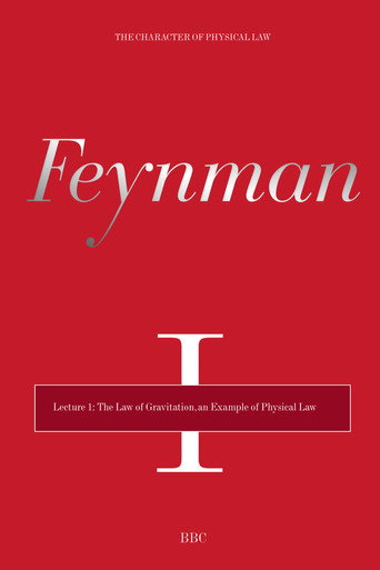 The Character of Physical Law - Lecture 1: The Law of Gravitation, an Example of Physical Law