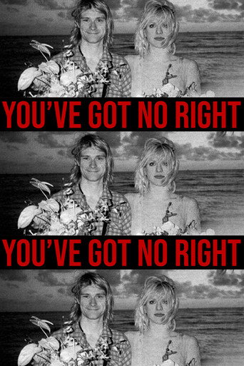 You've Got No Right poster