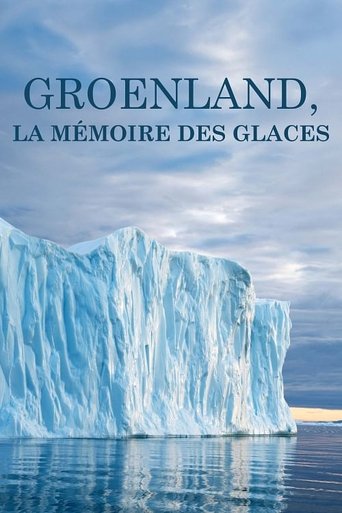 Groenland, la mémoire des glaces