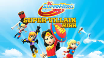 Lego DC Super Hero Girls: Super-Villain High (2018)