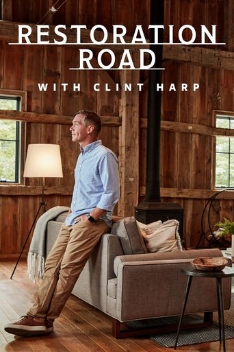 Restoration Road With Clint Harp: Season 2