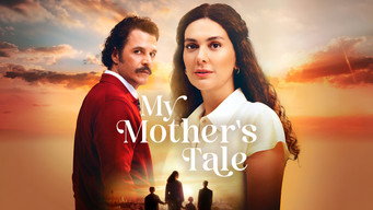My Mothers Tale (2024-2025)