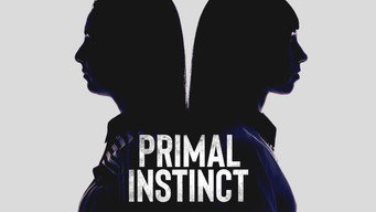 Primal Instinct (2018- )