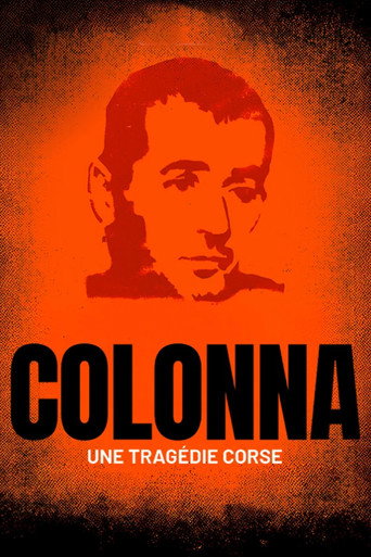 Affiche du film COLONNA, UNE TRAGÉDIE CORSE