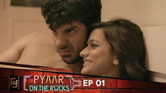 Pyaar on the Rocks (2017- )