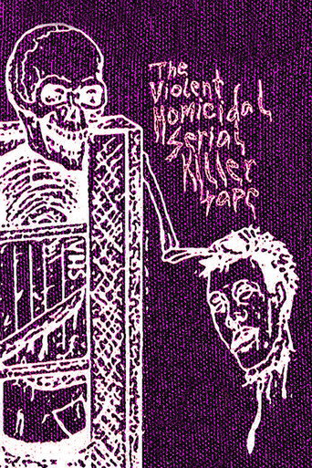 The Violent Homicidal Serial Killer Tape (2018)