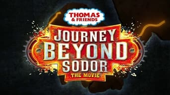 Thomas & Friends: Journey Beyond Sodor (2017)