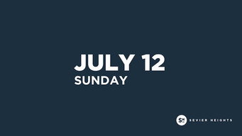 Sunday Service | July 12, 2026