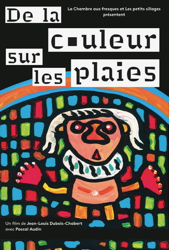 De la couleur sur les plaies poster