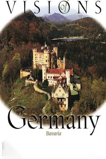 Visions Of Germany: Bavaria