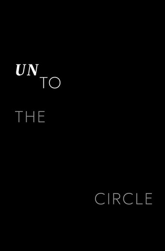 Unto the Circle (2016年)のポスター画像 - FindKey