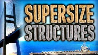Supersize Structures (2016)