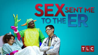 #1 Sex Sent Me to the ER