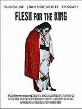Flesh for the king
