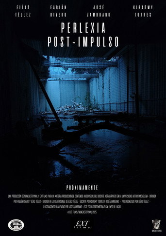 Perlexia: Post-Impulso (2025)