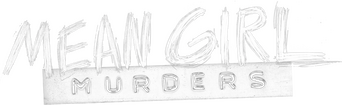 Mean Girl Murders logo