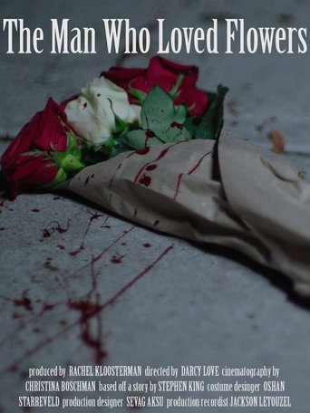 The Man Who Loved Flowers (2018)