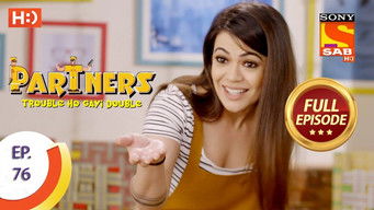 Episode 76 — Partners - Trouble Ho Gayi Double - Episode 76 - 13th March 2018
