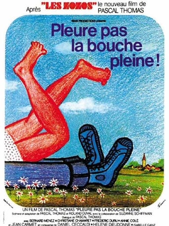 Poster för Pleure pas la bouche pleine