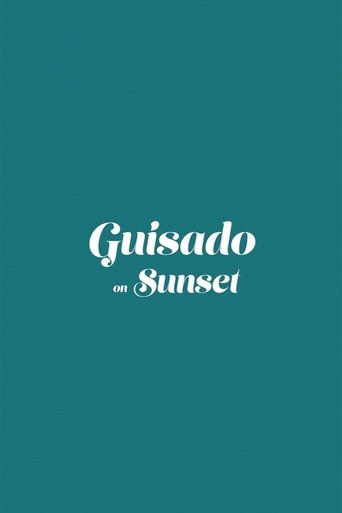 Guisado on Sunset (2019)