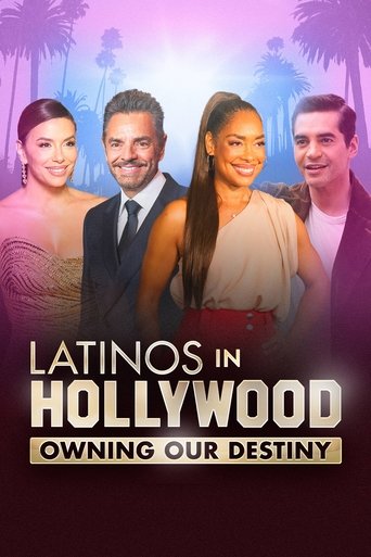 Latinos in Hollywood: Owning Our Destiny (2024)