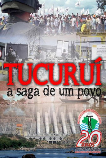 Tucuruí, a saga de um povo poster