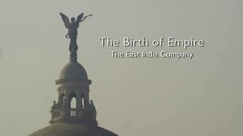 The Birth of Empire: The East India Company (2014)