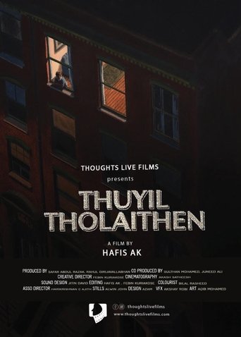 Thuyil Tholaithen (2021) Thuyil Tholaithen (2021)