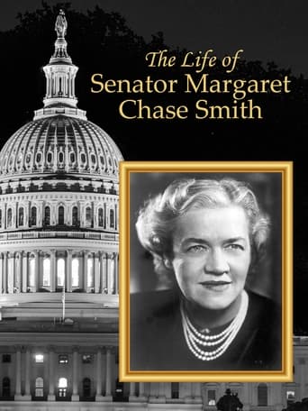 The Life of Senator Margaret Chase Smith