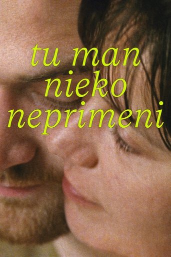 Tu man nieko neprimeni (2023)