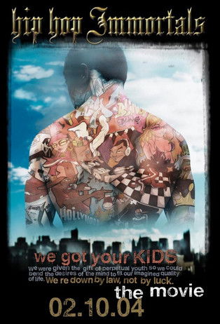 Hip Hop Immortals We Got Your Kids poster