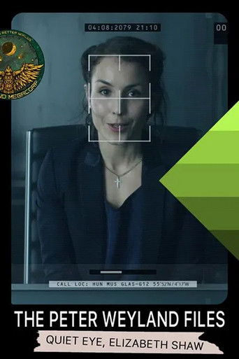 The Peter Weyland Files: Quiet Eye, Elizabeth Shaw (2012)