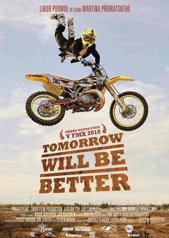 Tomorrow Will Be Better