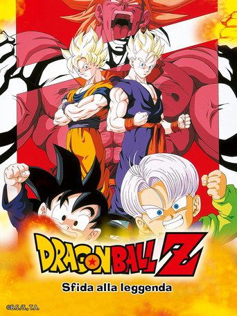 Dragon Ball Z - Sfida alla leggenda