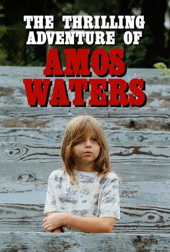 The Thrilling Adventure of Amos Waters